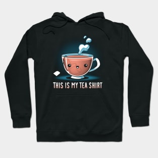 My Tea Shirt Hoodie